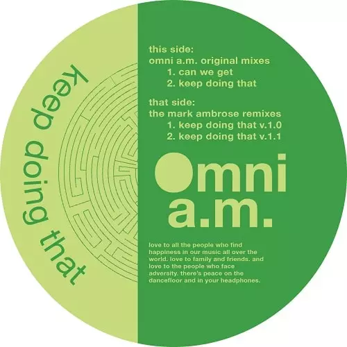 OMNI A.M. / KEEP DOING THAT (MARK AMBROSE REMIXES)