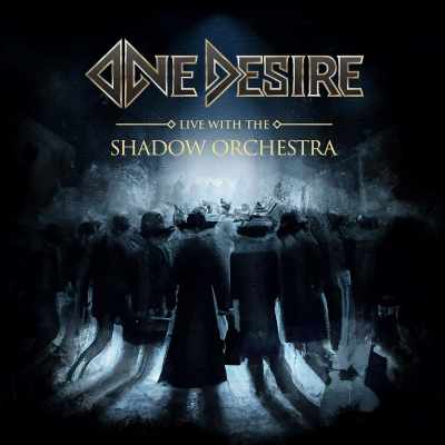 ONE DESIRE / ワン・ディザイア / LIVE WITH THE SHADOW ORCHESTRA<CD+DVD>