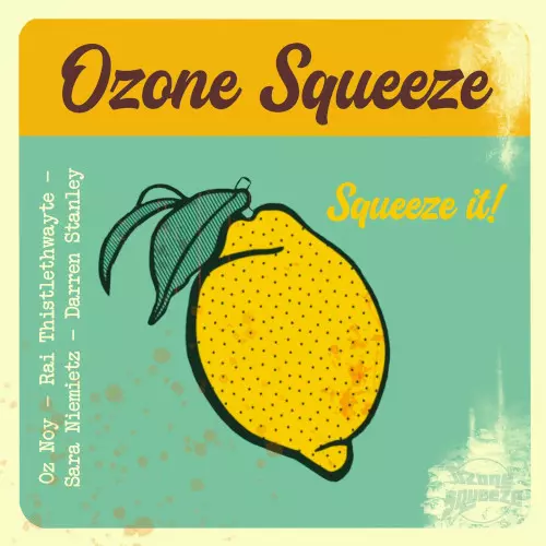OZ NOY / オズ・ノイ / Squeeze It