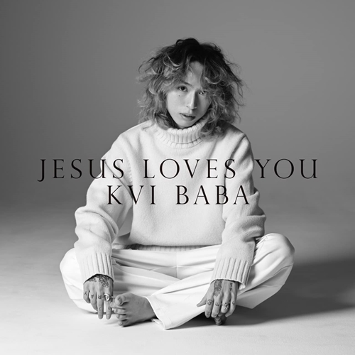 Kvi Baba / Jesus Loves You