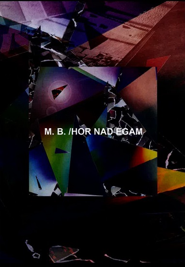 MAURIZIO BIANCHI (M.B.) / マウリツィオ・ビアンキ (M.B.) / HOR NAD EGAM (CD-R)