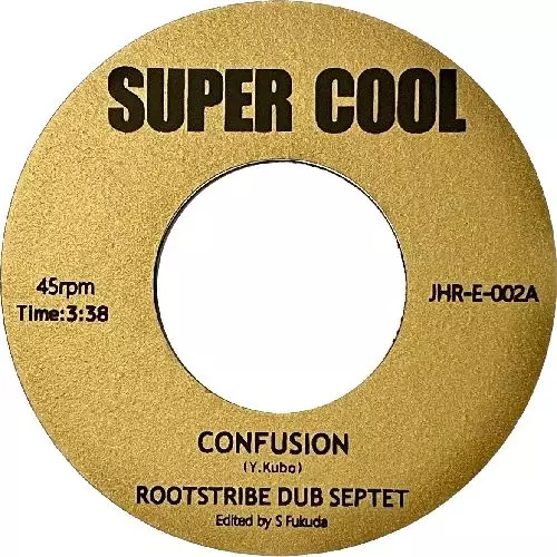 ROOTSTRIBE DUB SEPTET / ルーツトライブ・ダブ・セプテット / CONFUSION / コンフュージョン