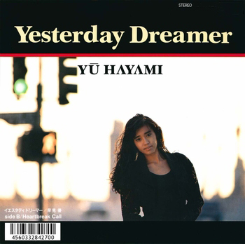 YU HAYAMI / 早見優 / YESTERDAY DREAMER (LABEL ON DEMAND)