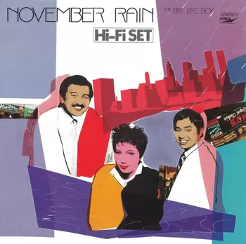 Hi-Fi Set / ハイ・ファイ・セット / NOVEMBER RAIN(LABEL ON DEMAND)