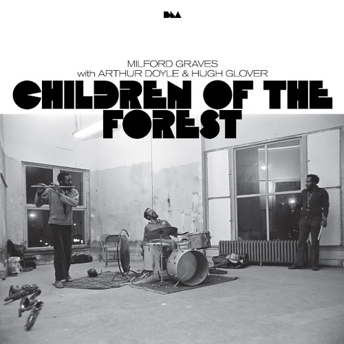 ミルフォード・グレイヴス / Children of the Forest(2LP)