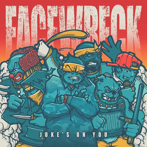 FACEWRECK / Joke's On You