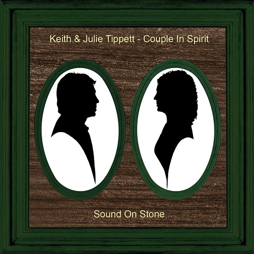 KEITH & JULIE TIPPETT / キース&ジュリー・ティペット / SOUND ON STONE