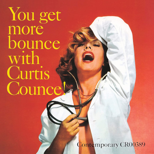 CURTIS COUNCE / カーティス・カウンス / You Get More Bounce With Curtis Counce! (LP/180g)