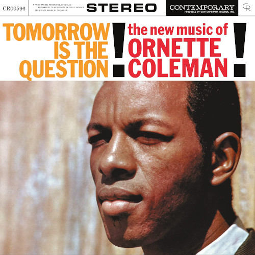 ORNETTE COLEMAN / オーネット・コールマン / Tomorrow Is The Question! (LP/180g)