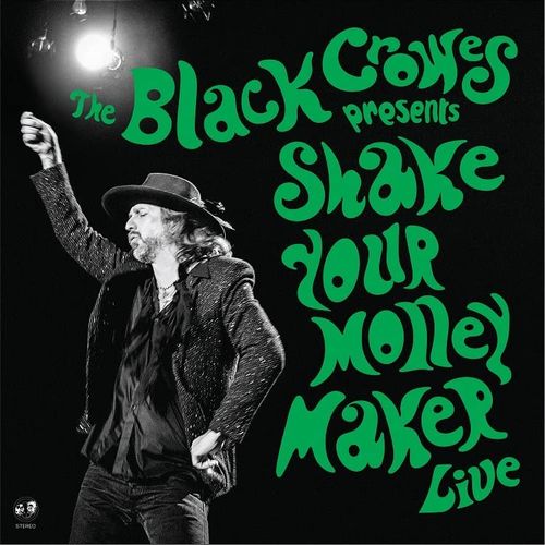 BLACK CROWES / ブラック・クロウズ / SHAKE YOUR MONEY MAKER (LIVE) / シェイク・ユア・マネー・メイカー(ライヴ)