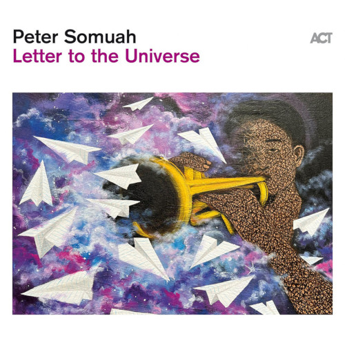 PETER SOMUAH / ピーター・ソムアー / Letter to the Universe