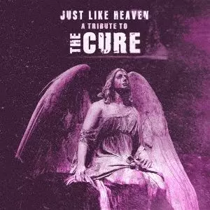 V.A. (ROCK GIANTS) / JUST LIKE HEAVEN - A TRIBUTE TO THE CURE [CD] / ジャスト・ライク・ヘヴン - ア・トリビュート・トゥ・ザ・キュア