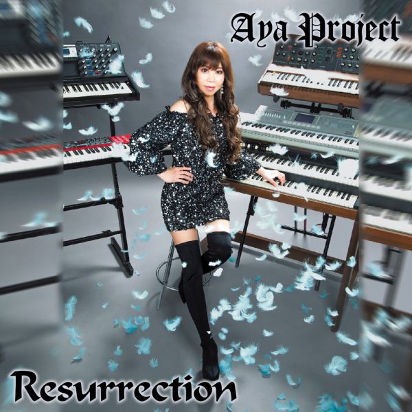 Aya Project / アヤ・プロジェクト / Resurrection / リザレクション