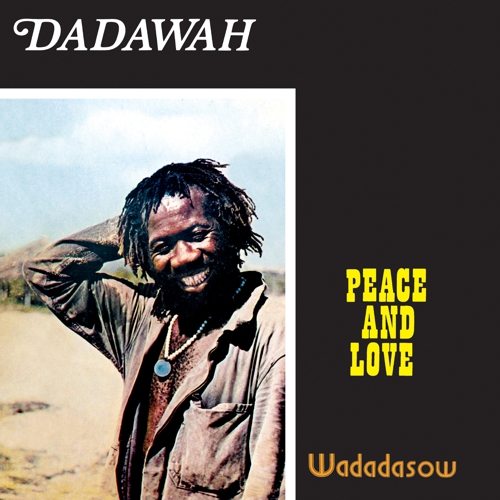 DADAWAH / ダダワー / PEACE AND LOVE