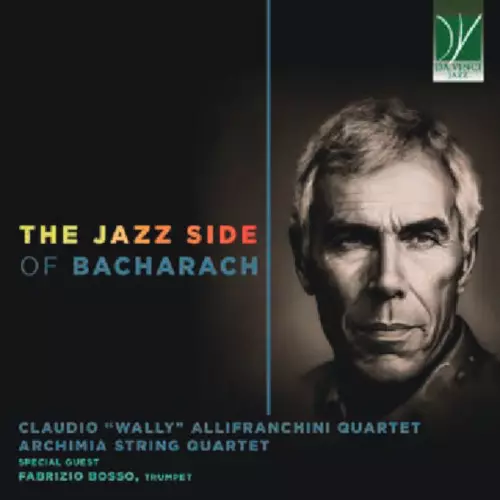 CLAUDIO WALLY ALLIFRANCHINI / クラウディオ・“ウォーリー”・アッリフランキーニ / Jazz Side Of Bacharach