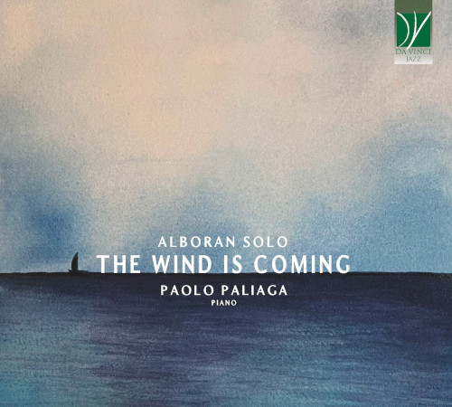 PAOLO PALIAGA / パオロ・パリアーガ / Wind Is Coming
