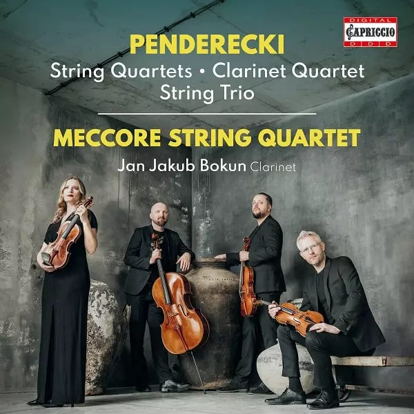 MECCORE STRING QUARTET / メッコーレ弦楽四重奏団 / PENDERECKI:STRING QUARTETS/CLARINET QUARTET/STRING TRIO