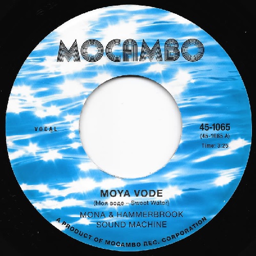 MONA & HAMMERBROOKS SOUND MACHINE / MOYA VODE (7")