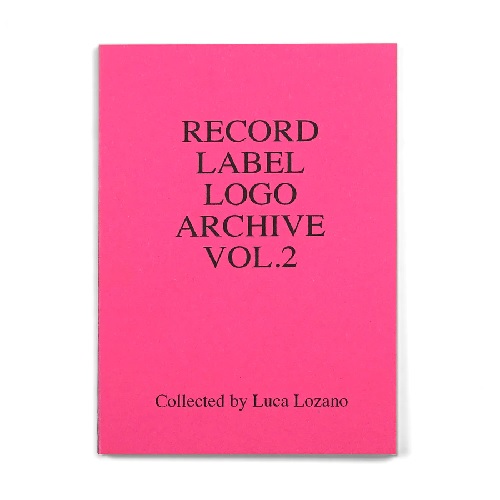 LUCA LOZANO / RECORD LABEL LOGO ARCHIVE VOL.2