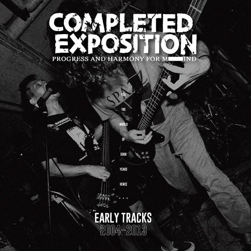 COMPLETED EXPOSITION / コンプリーテッドエクスポジション / EARLY TRACKS 2004-2013 (10")