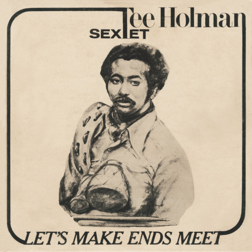 TEE HOLMAN / Let's Make Ends Meet (7")