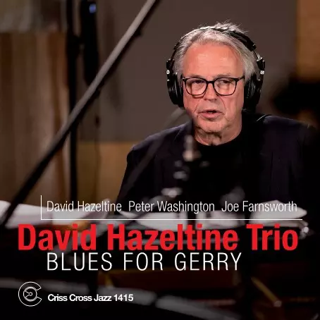DAVID HAZELTINE / デヴィッド・ヘイゼルタイン商品一覧｜JAZZ