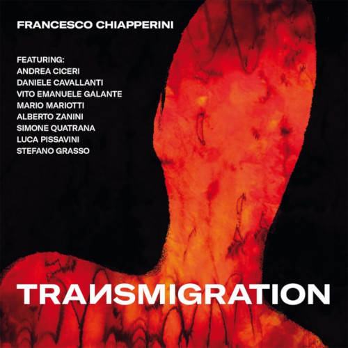 フランチェスコ・チャッペリーニ / Transmigration