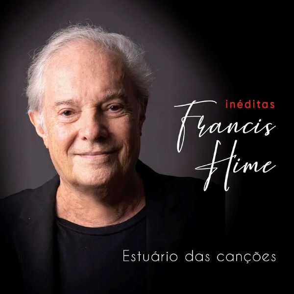 FRANCIS HIME / フランシス・ハイミ / ESTUARIO DAS CANCOES