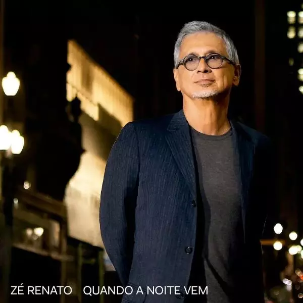 ZE RENATO / ゼー・ヘナート / QUANDO A NOITE VEM