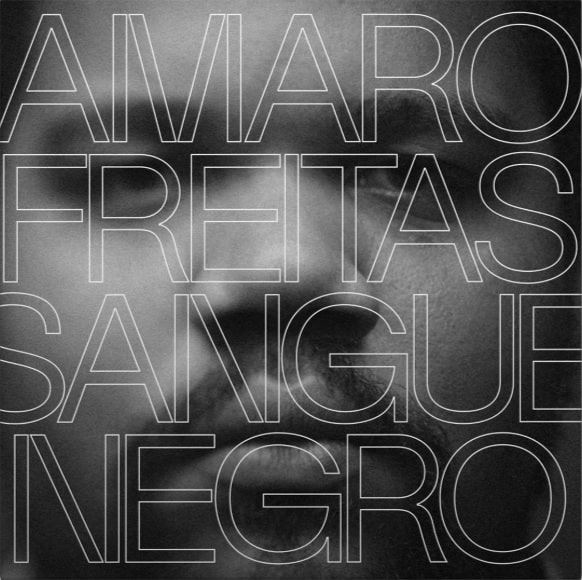 AMARO FREITAS / アマーロ・フレイタス / Sangue Negro