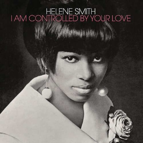 HELENE SMITH / ヘレン・スミス / I AM CONTROLLED BY YOUR LOVE (LP)
