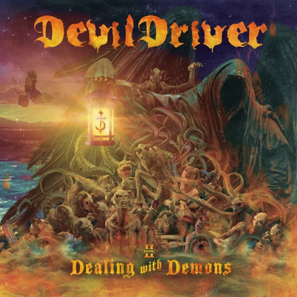 DEVILDRIVER / デヴィルドライヴァー / Dealing With Demons Vol. II / ディーリング・ウィズ・デーモンズII