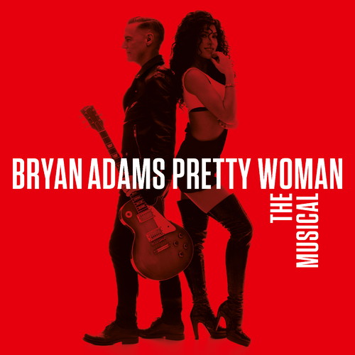 BRYAN ADAMS / ブライアン・アダムス / PRETTY WOMAN - THE MUSICAL (CD)
