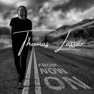 THOMAS LASSAR / FROM NOW ON