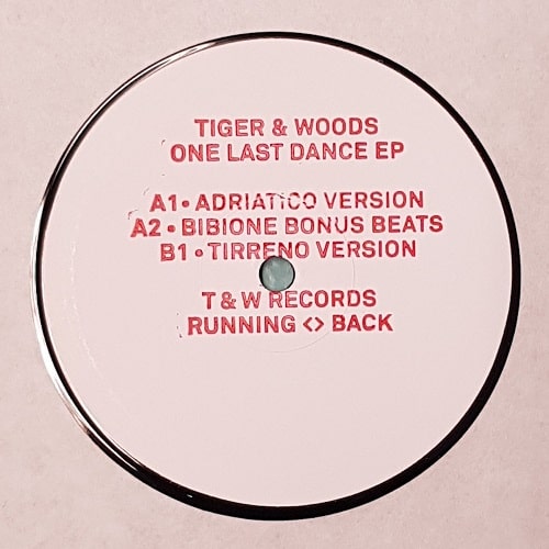 TIGER & WOODS / タイガー&ウッズ / ONE LAST DANCE