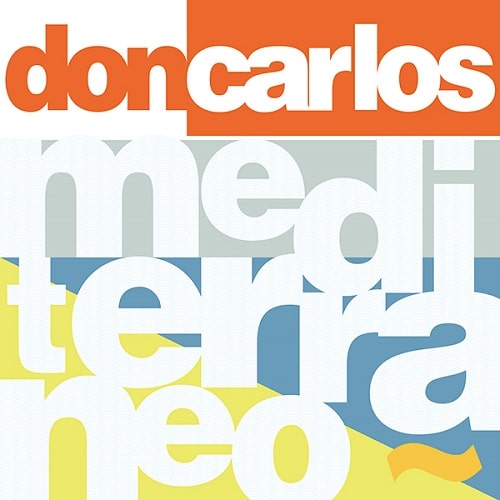 DON CARLOS(CLUB) / ドン・カルロス / MEDITERRANEO