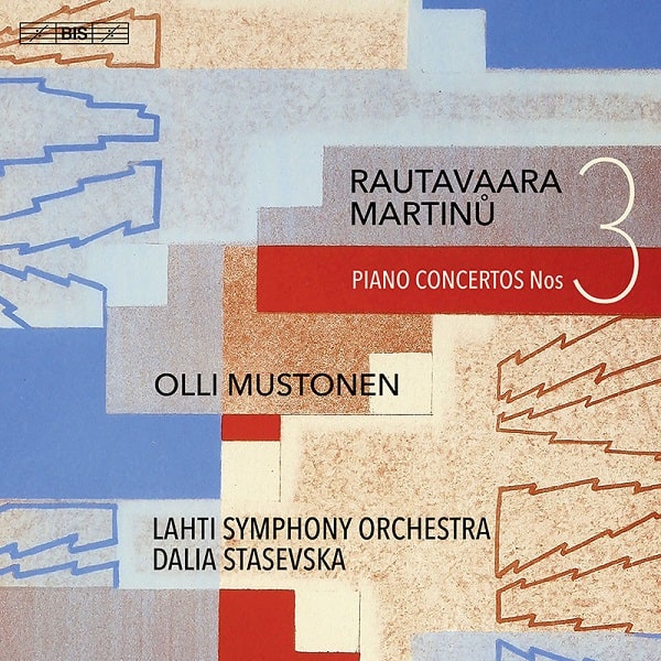 OLLI MUSTONEN / オッリ・ムストネン / RAUTAVAARA&MARTINU:PIANO CONCERTOS