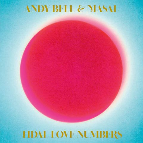 ANDY BELL (RIDE) / アンディ・ベル (ライド) / TIDAL LOVE NUMBERS (CD)