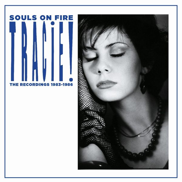 TRACIE / トレイシー / SOULS ON FIRE - THE RECORDINGS 1983-1986 4CD/1DVD CLAMSHELL BOX
