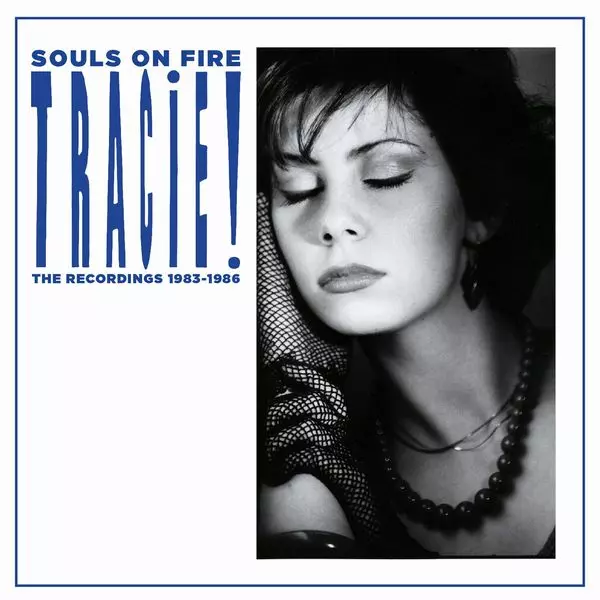 TRACIE / トレイシー / SOULS ON FIRE - THE RECORDINGS 1983-1986 4CD/1DVD CLAMSHELL BOX