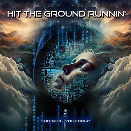 HIT THE GROUND RUNNIN' / ヒット・ザ・グラウン・ランニン / CONTROL YOURSELF