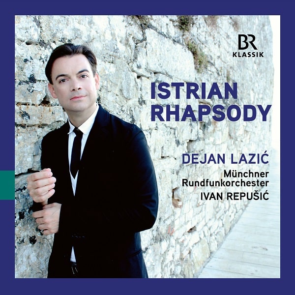 DEJAN LAZIC / デヤン・ラツィック / ISTRIAN RHAPSODY