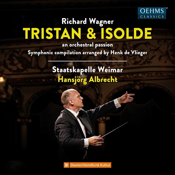 HANSJORG ALBRECHT / ハンスイェルク・アルブレヒト / WAGNER:TRISTAN&ISOLDE - AN ORCHESTRAL PASSION