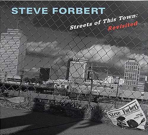 STEVE FORBERT / スティーヴ・フォーバート / STREETS OF THIS TOWN:REVISITED(CD)