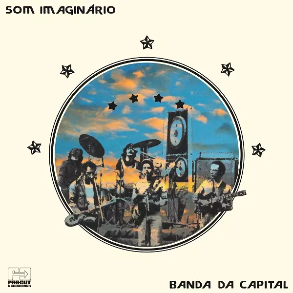 BANDA DA CAPITAL (LIVE IN BRASILIA, 1976)/SOM IMAGINARIO