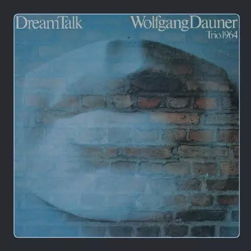 WOLFGANG DAUNER / ウォルフガング・ダウナー / ドリーム・トーク