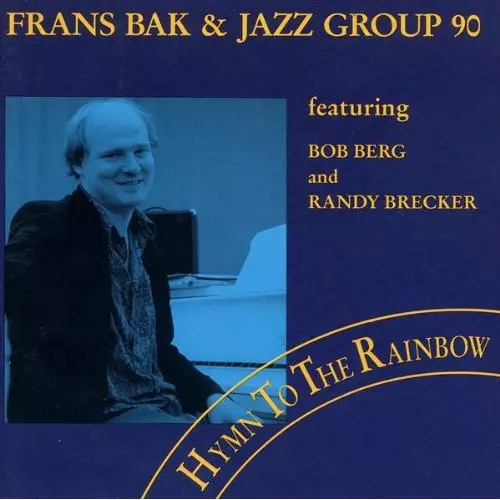 FRANS BAK / フラン・バク / ヒム・トゥ・ザ・レインボー