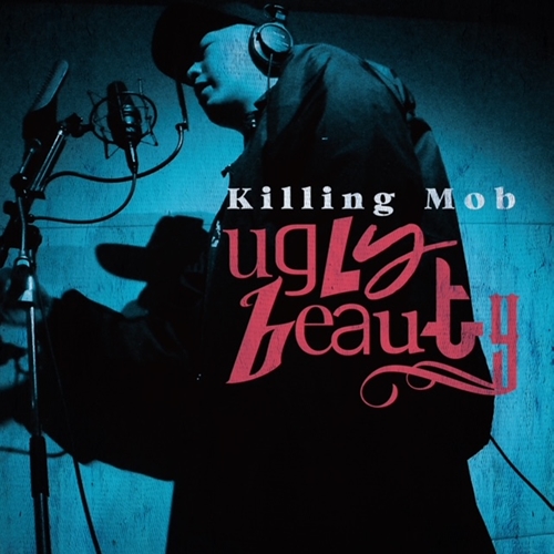 Killing Mob / ugly beauty