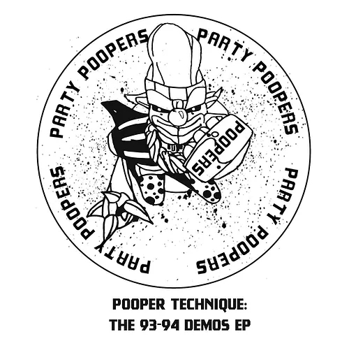 PARTY POOPERS / POOPER TECHNIQUE EP "CD"