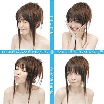 TILDE / TILDE GAME MUSIC COLLECTION VOL.7 TILDE⇔REIKA+(plus)  